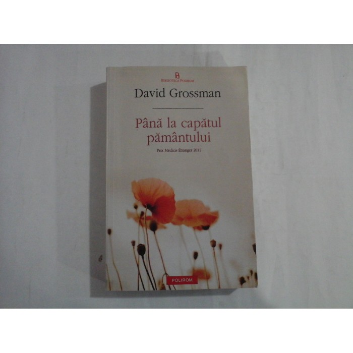 PANA LA CAPATUL PAMANTULUI - DAVID GROSSMAN